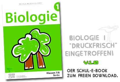 OER Schul-E-Book Biologie 1 OER Schul-E-Book Biologie 1
